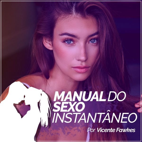 Manual Do Sexo InstantÂneo é Bom Ou é EnganaÇÃo 9828