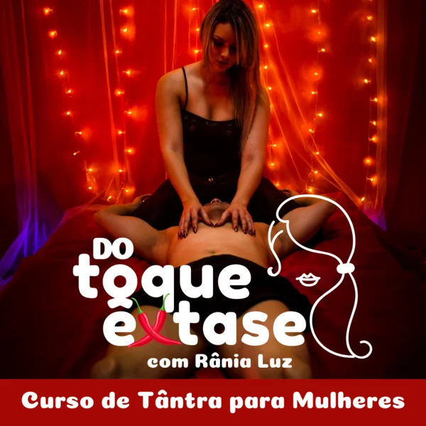 Do Toque Ao Êxtase 