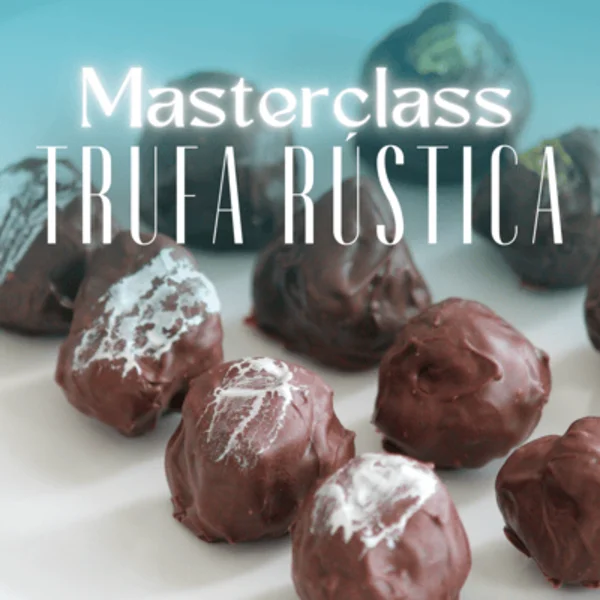 Masterclass da Trufa Rústica 