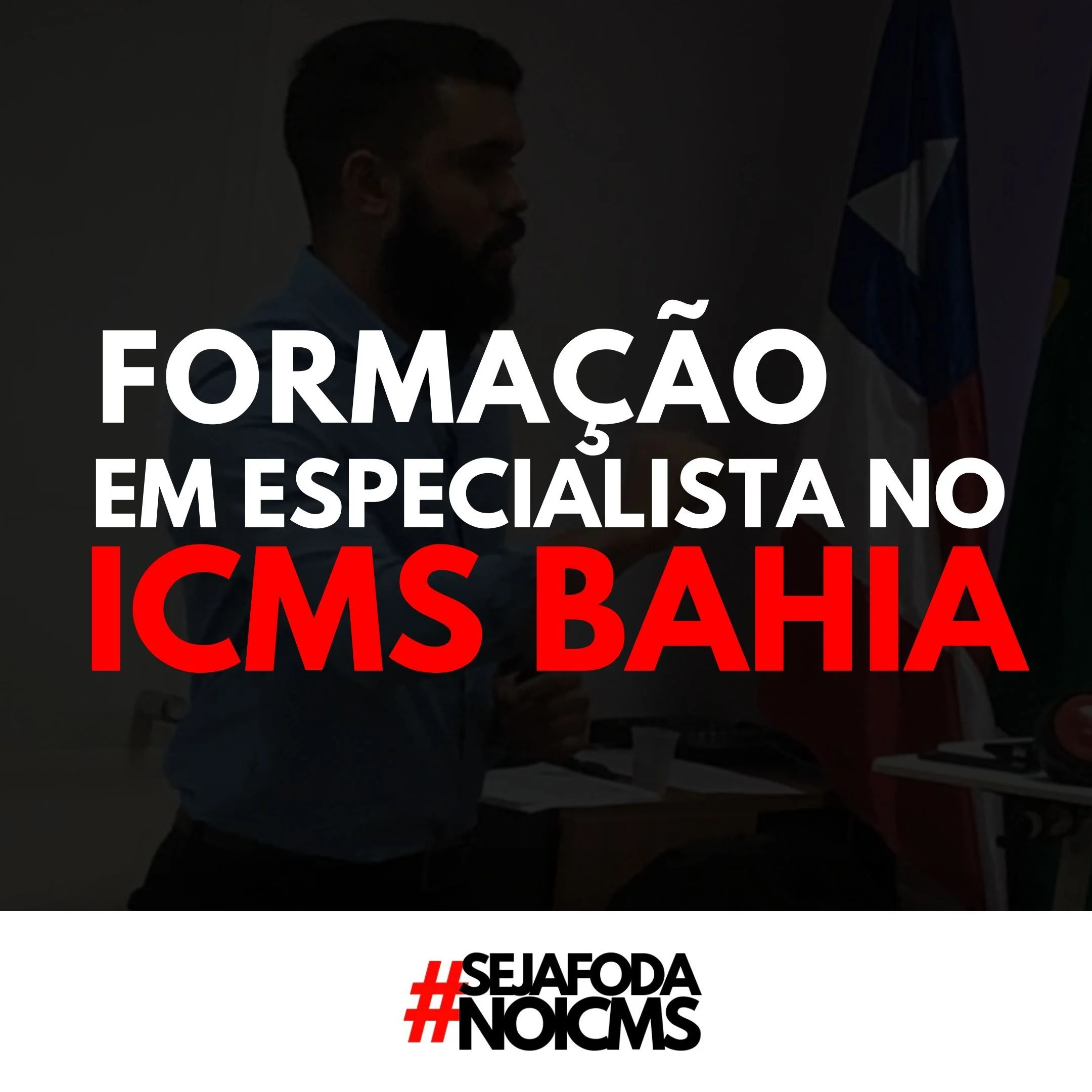 Formação Especialista no ICMS Bahia Supletivo