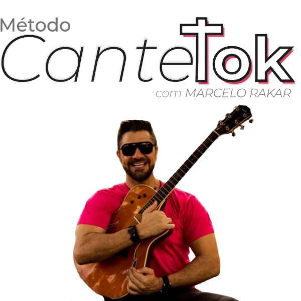 Curso CanteTok Com Marcelo Rakar 